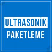 Ultrasonik Paketleme Makinaları (0)
